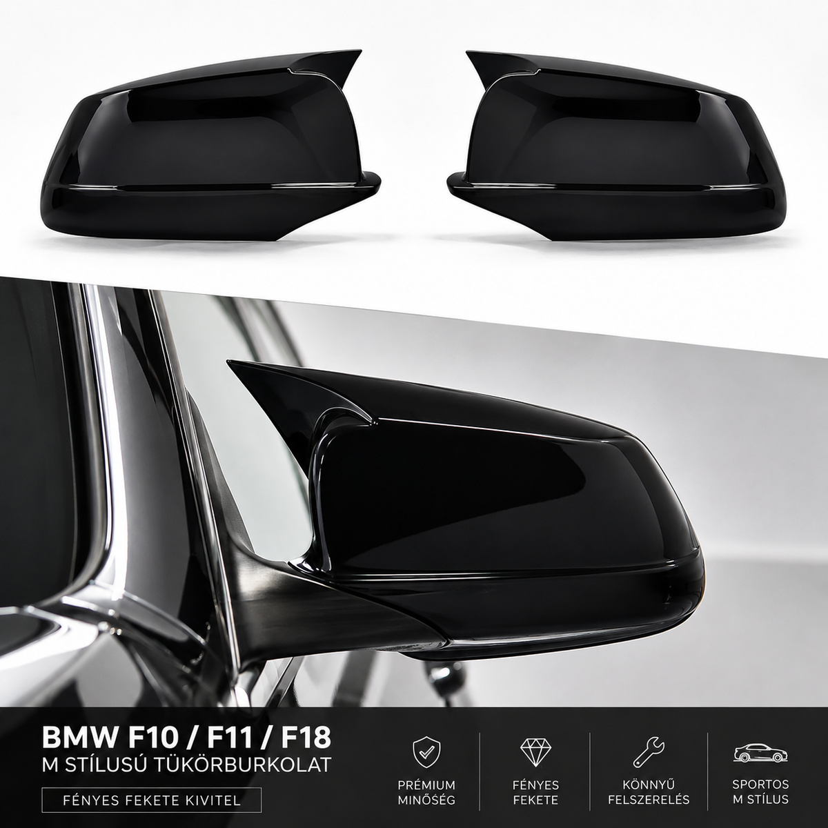 BMW F10 F11 F18 M Stílusú Tükörburkolat – Fényes Fekete Kivitelben - bömös.hu